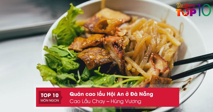 cao-lau-chay-hung-vuong-top10danang