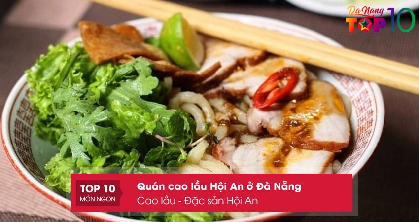 cao-lau-dac-san-hoi-an-top10danang