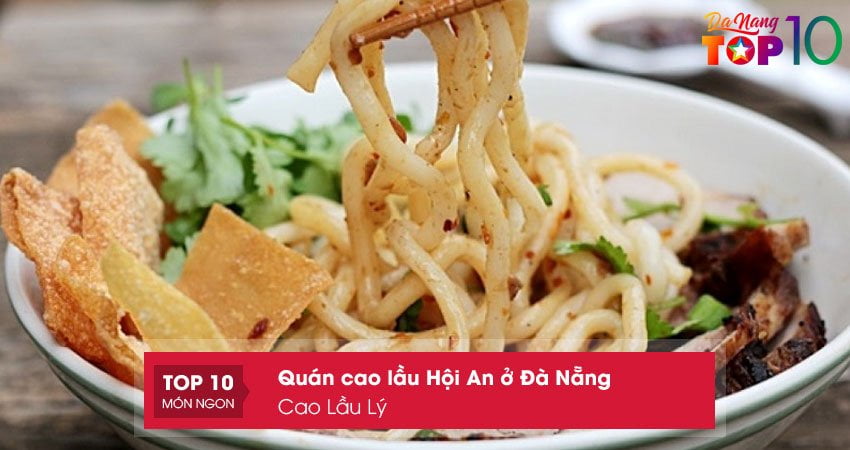 cao-lau-ly-top10danang
