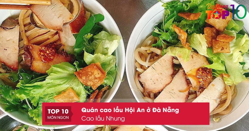 cao-lau-nhung-cao-lau-hoi-an-o-da-nang-chuan-vi-top10danang
