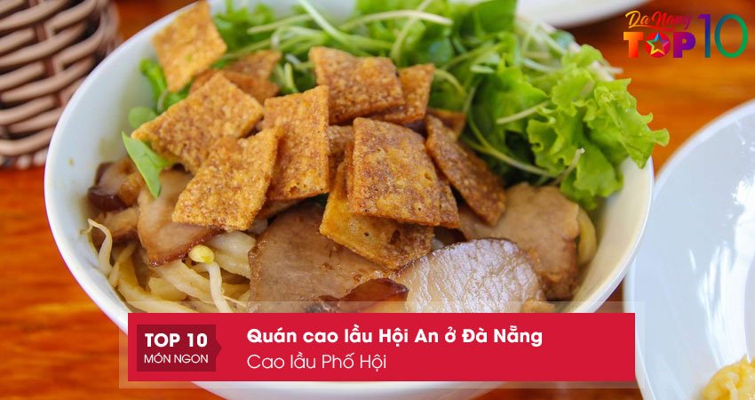 cao-lau-pho-hoi-top10danang