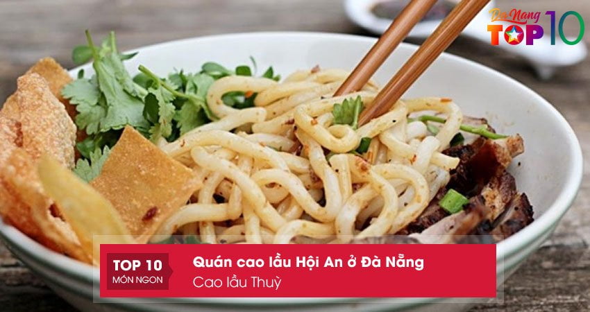 cao-lau-thuy-top10danang