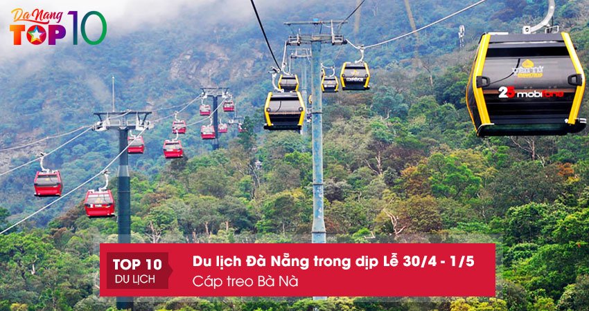 cap-treo-ba-na-3-ngay-kham-pha-da-nang-top10danang