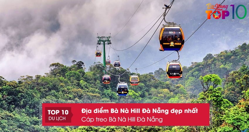 cap-treo-ba-na-hill-da-nang-top10danang