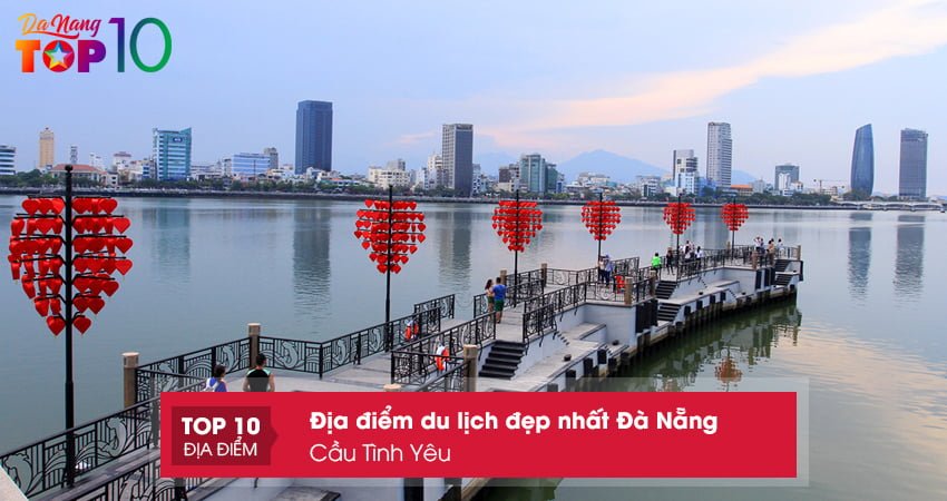 cau-tinh-yeu-top10danang