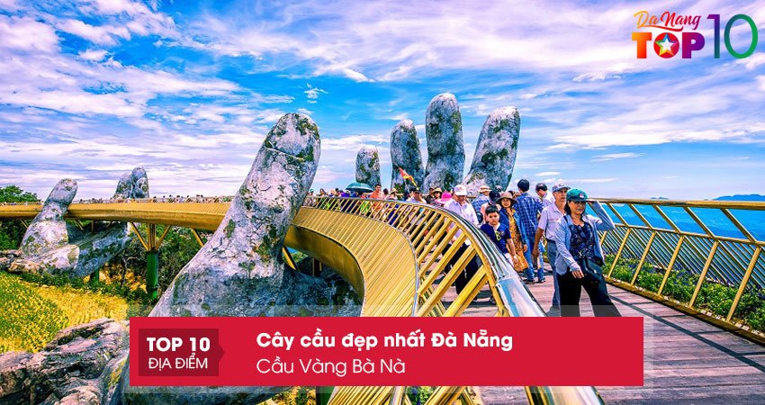 cau-vang-ba-na-top10danang.jpg