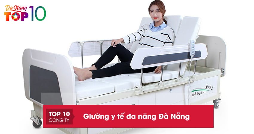 Top 6 địa chỉ bán giường y tế đa năng ở Đà Nẵng giá tốt