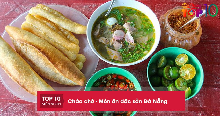 chao-cho-mon-an-dac-san-dac-trung-tai-da-nang-top10danang