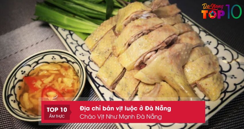 chao-vit-nhu-manh-da-nang-top10danang