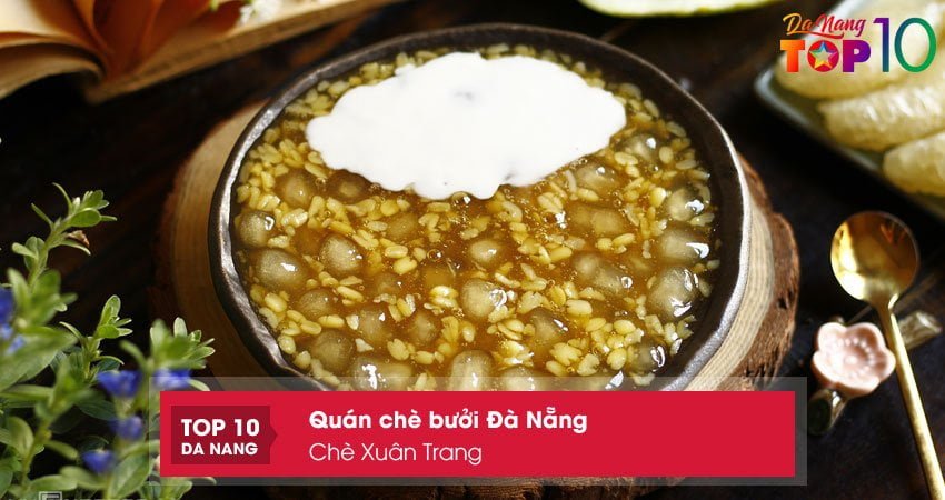 che-xuan-trang-top10danang