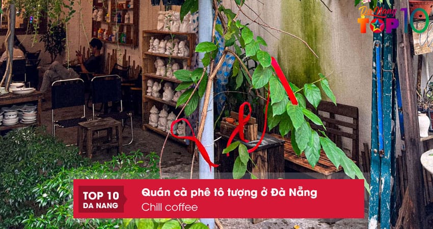 Chill-coffee-top10danang