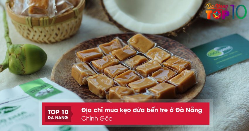 Chinh-goc-keo-dua-ben-tre-o-da-nang-chat-luong-top10danang