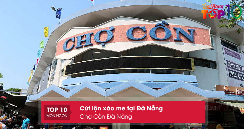 cho-con-da-nang-top10danang