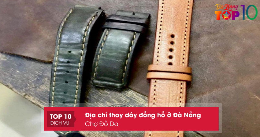 cho-do-da-dia-diem-thay-day-dong-ho-o-da-nang-nhanh-chong-top10danang