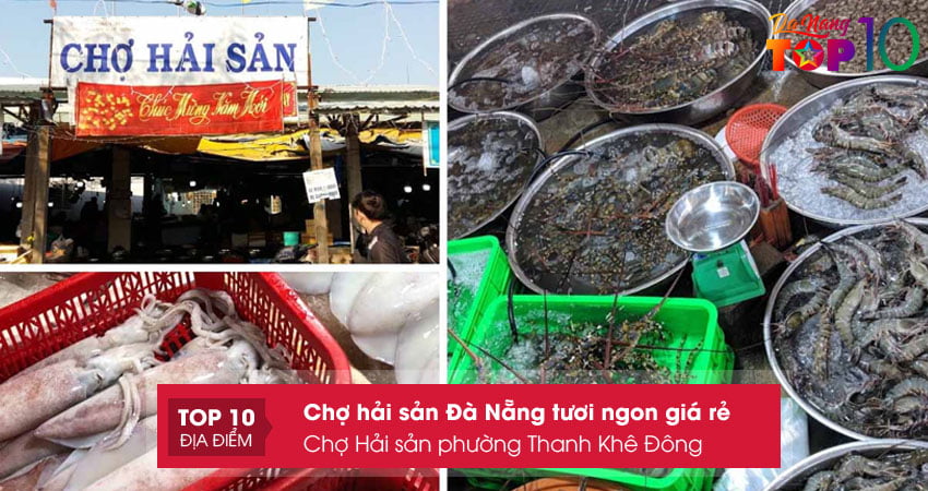 cho-hai-san-phuong-thanh-khe-dong-top10danang