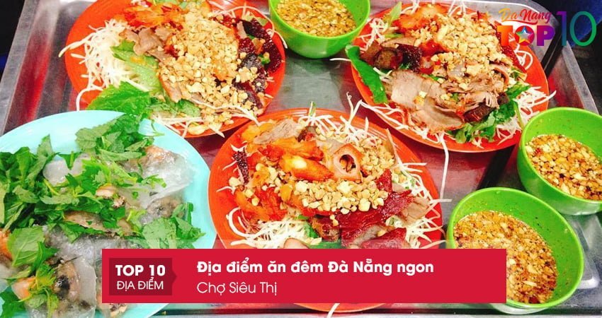 cho-sieu-thi-dia-diem-an-dem-da-nang-viet-nam-noi-tieng-top10danang