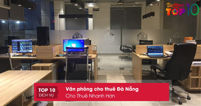 cho-thue-nhanh-hon-dich-vu-van-phong-cho-thue-da-nang-uy-tin-top10danang