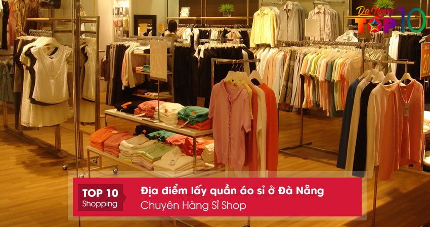 chuyen-hang-si-shop-top10danang