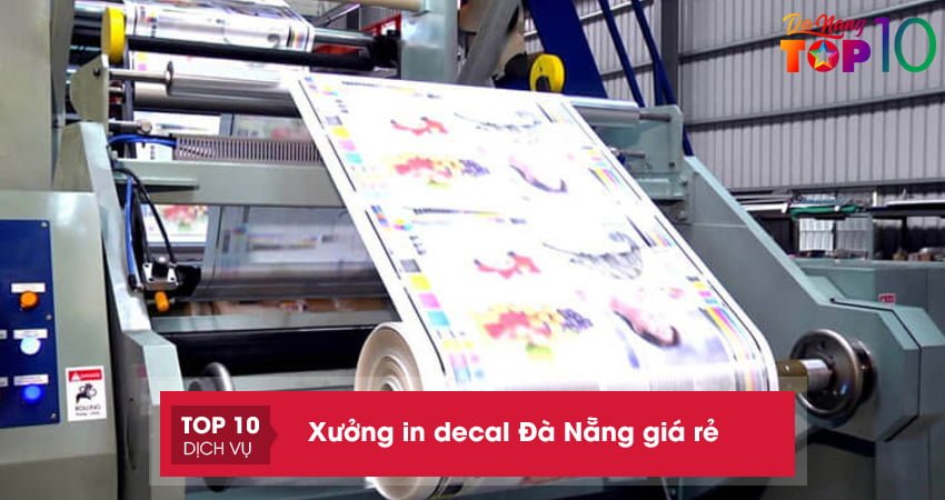 Top 15 xưởng in decal ở Đà Nẵng giá rẻ, làm theo yêu cầu