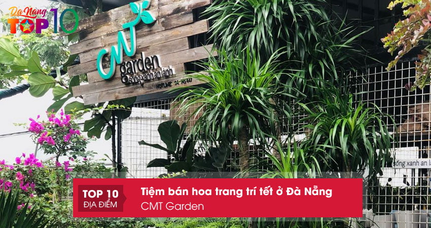 cmt-garden-ban-hoa-trang-tri-tet-o-da-nang-chat-luong-top10danang