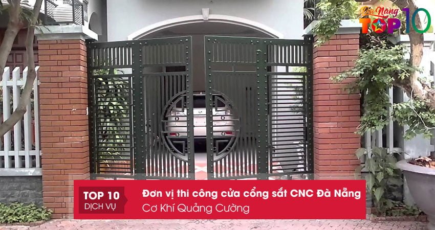 co-khi-quang-cuong-lam-cua-cong-sat-tai-da-nang-top10danang