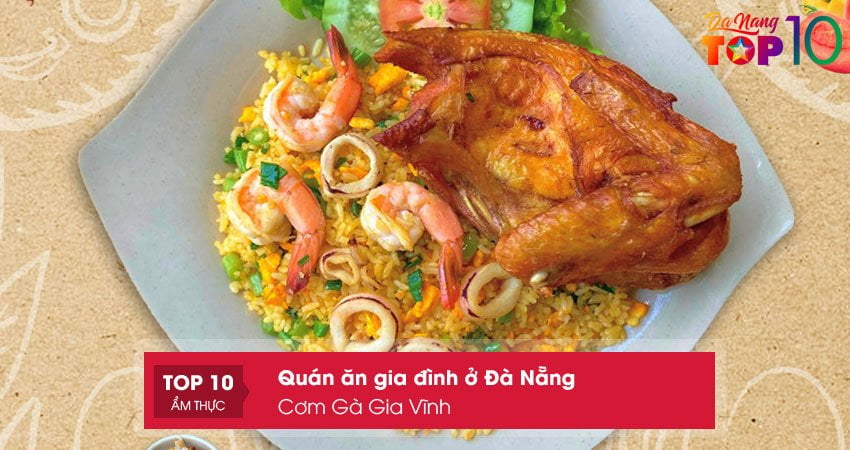 com-ga-gia-vinh-quan-an-gia-dinh-o-da-nang-top10danang