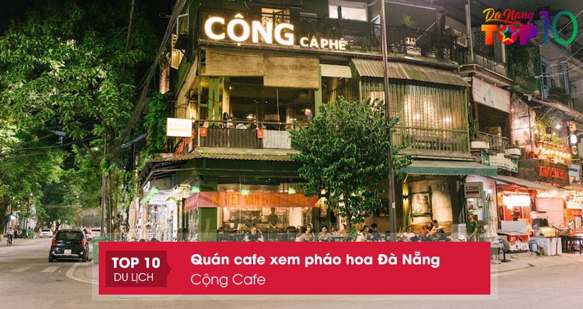 cong-cafe-quan-cafe-xem-phao-hoa-da-nang-vi-tri-dep-top10danang