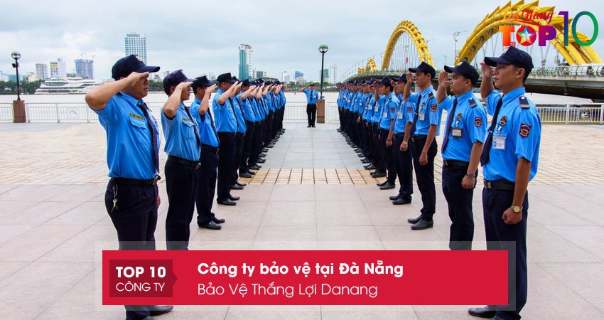 cong-ty-bao-ve-thang-loi-top10danang