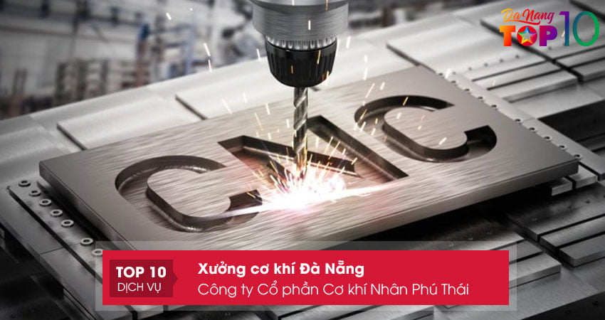 cong-ty-co-phan-co-khi-nhan-phu-thai-top10danang