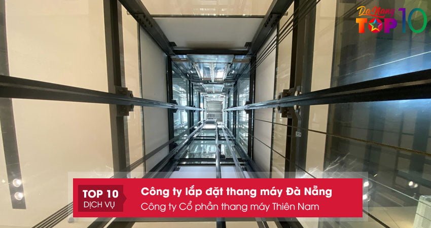 cong-ty-co-phan-thang-may-thien-nam-top10danang