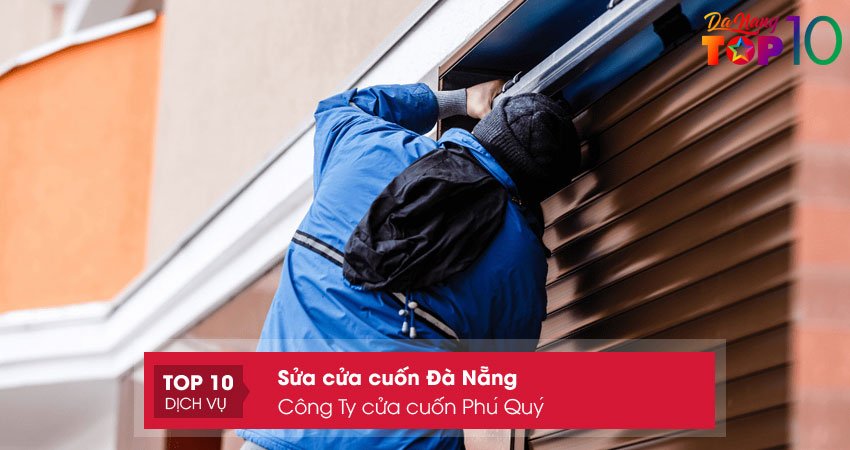 cong-ty-cua-cuon-phu-quy-top10danang