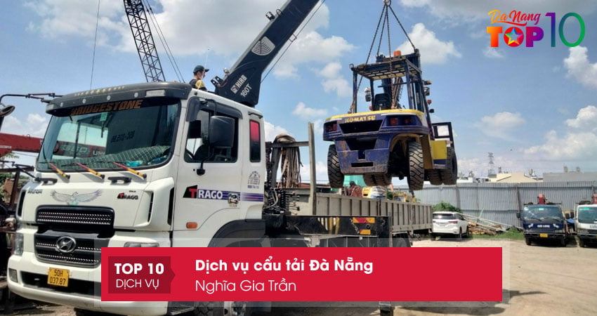 cong-ty-dich-vu-cau-tai-da-nang-nghia-gia-tran-top10danang