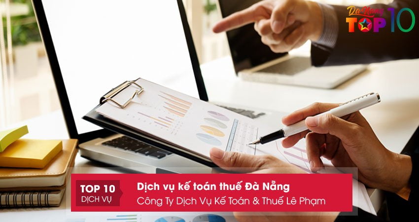 cong-ty-dich-vu-ke-toan-thue-le-pham-top10danang
