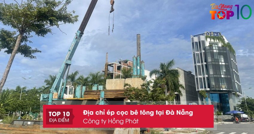 cong-ty-hong-phat-ep-coc-be-tong-tai-da-nang-top10danang