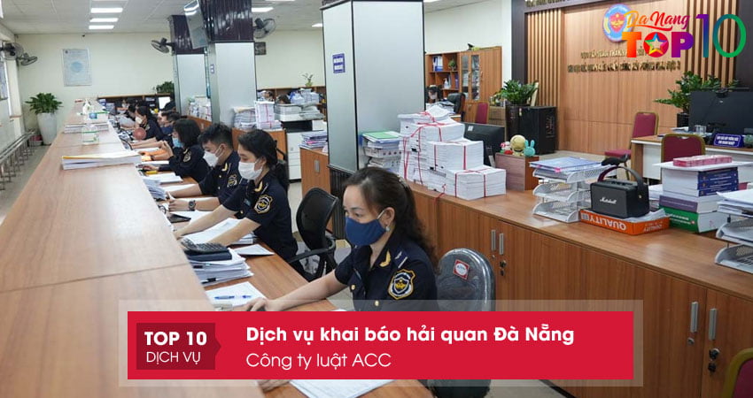 cong-ty-luat-acc-dich-vu-khai-bao-hai-quan-da-nang-top10danang