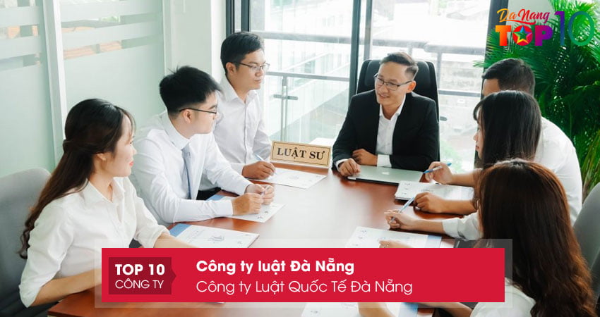 cong-ty-luat-quoc-te-da-nang-top10danang