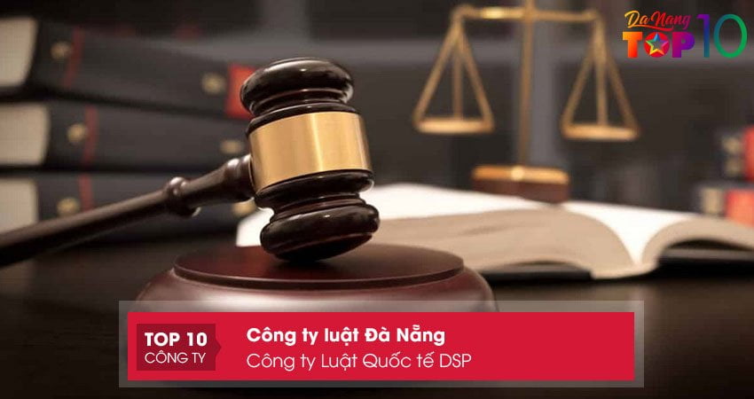 cong-ty-luat-quoc-te-dsp-top10danang