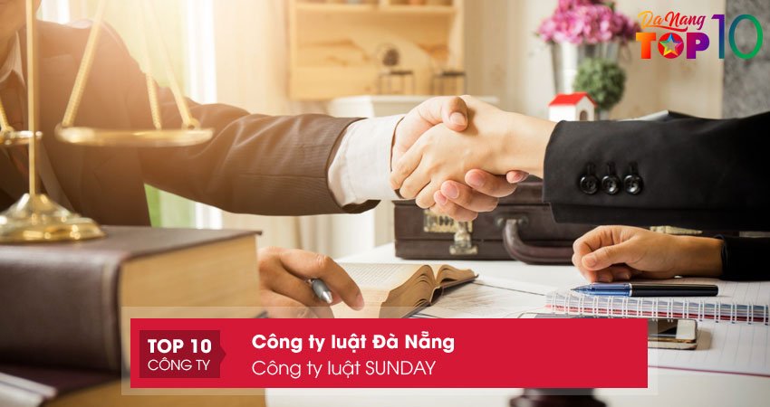 cong-ty-luat-sunday-top10danang