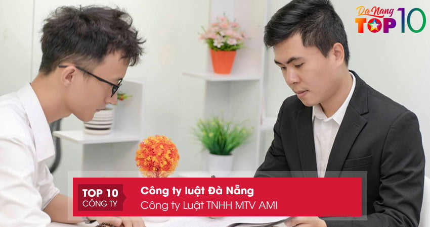 cong-ty-luat-tnhh-mtv-ami-top10danang