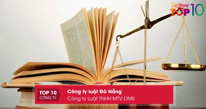 cong-ty-luat-tnhh-mtv-dms-top10danang