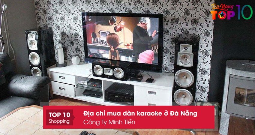 cong-ty-minh-tien-noi-mua-dan-karaoke-o-da-nang-chinh-hang-top10danang