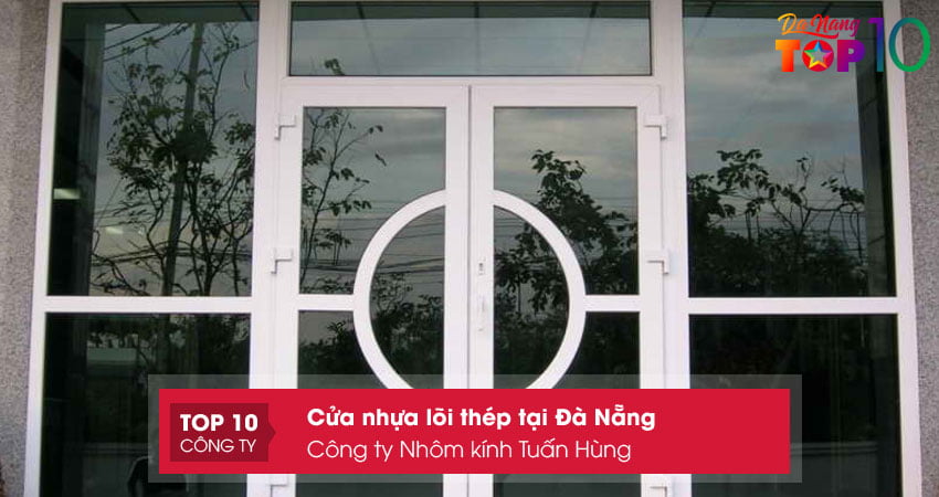 cong-ty-nhom-kinh-tuan-hung-top10danang