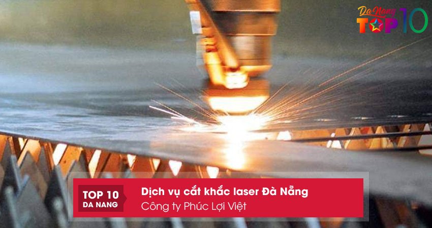cong-ty-phuc-loi-viet-cat-khac-laser-da-nang-gia-re-top10danang