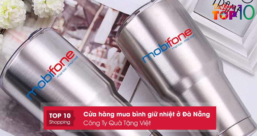cong-ty-qua-tang-viet-dia-chi-mua-binh-giu-nhiet-o-da-nang-top10danang