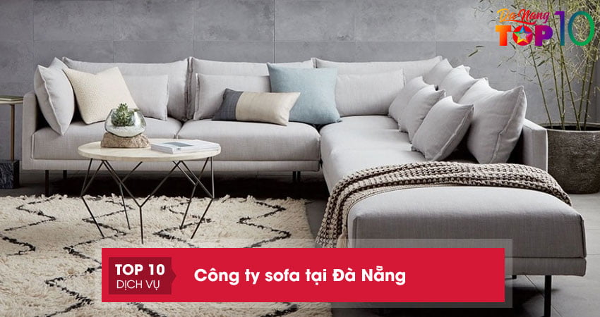 Sofa tại Đà Nẵng | 15 địa chỉ gia công bán uy tín chất lượng nhất