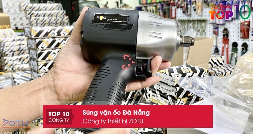 cong-ty-thiet-bi-zotu-top10danang