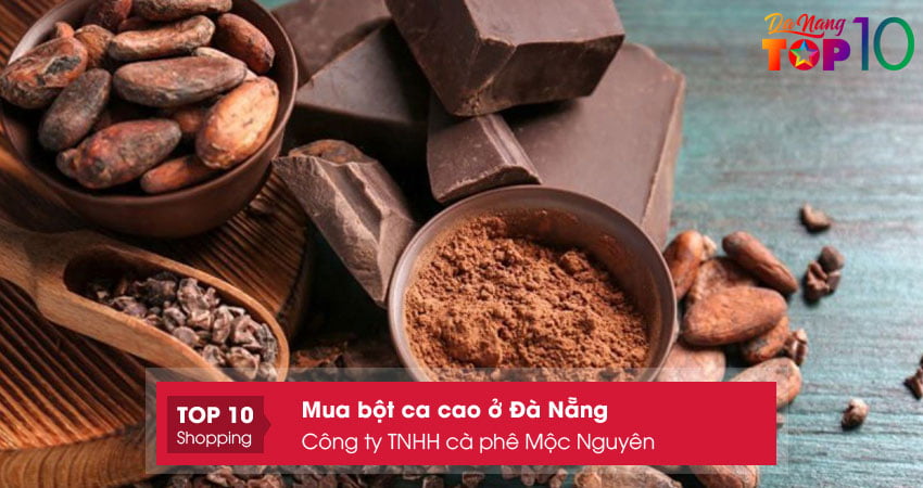 cong-ty-tnhh-ca-phe-moc-nguyen-mua-bot-ca-cao-o-da-nang-nguyen-chat-top10danang