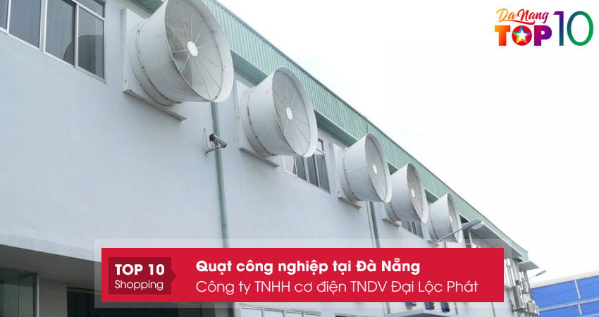 cong-ty-tnhh-co-dien-tndv-dai-loc-phat-top10danang
