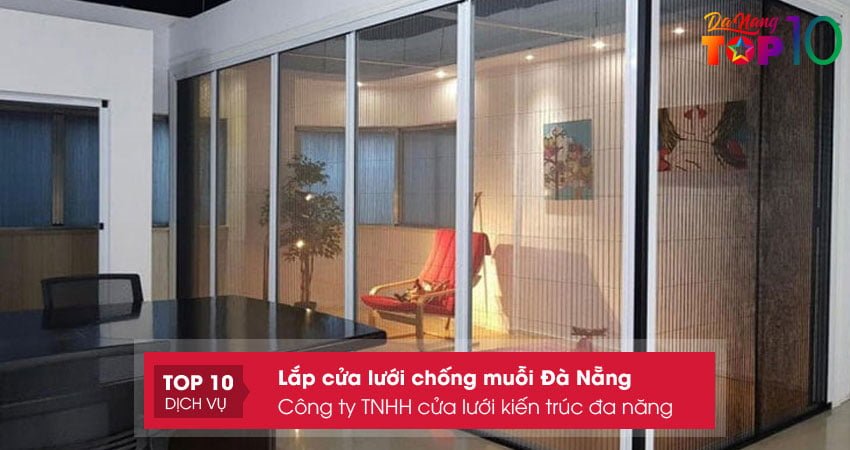 cong-ty-tnhh-cua-luoi-kien-truc-da-nang-top10danang