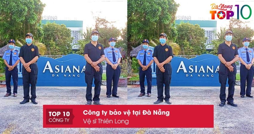 cong-ty-tnhh-dich-vu-bao-ve-ve-si-thien-long-top10danang